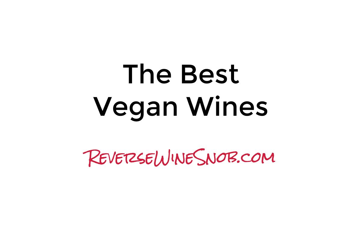 Guide To The Best Vegan Wines At first glance, it seems as though all wines should be vegan friendly, right? I mean, after all, they are made from a fruit - grapes! However a number of animal by-products can be... buff.ly/3IscgGj #wine #winelover #vegan #reversewinesnob