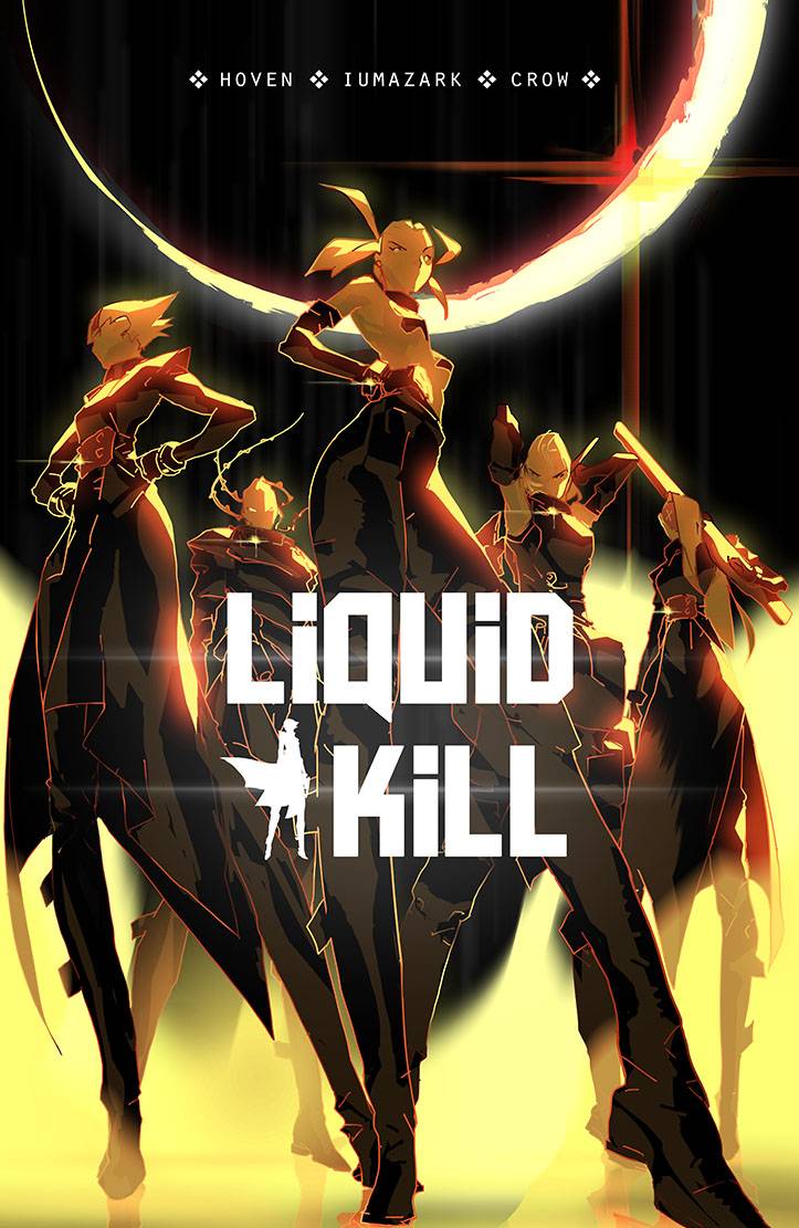 ANNOUNCEMENT ➡️ LIQUID KILL VOL.1 TPB will be available august 28th! 📚 Contact your local comic book store and/or bookstore - Pre-order now your TPB. 💧💀 @previewsworld order code: JUN241035 (W) @LordMaxHoven , @acrowyouknow (A/CA) Gabriel Iumazark