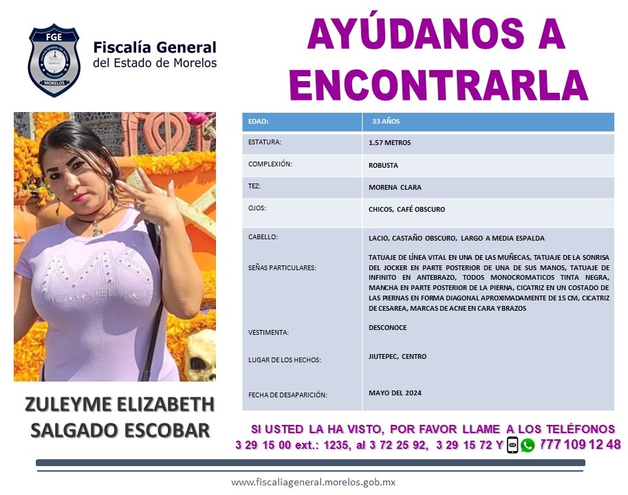 🔴 AYÚDANOS A ENCONTRARLA 🔴 Zuleyme Elizabeth Salgado Escobar de 33 años de edad. #Jiutepec