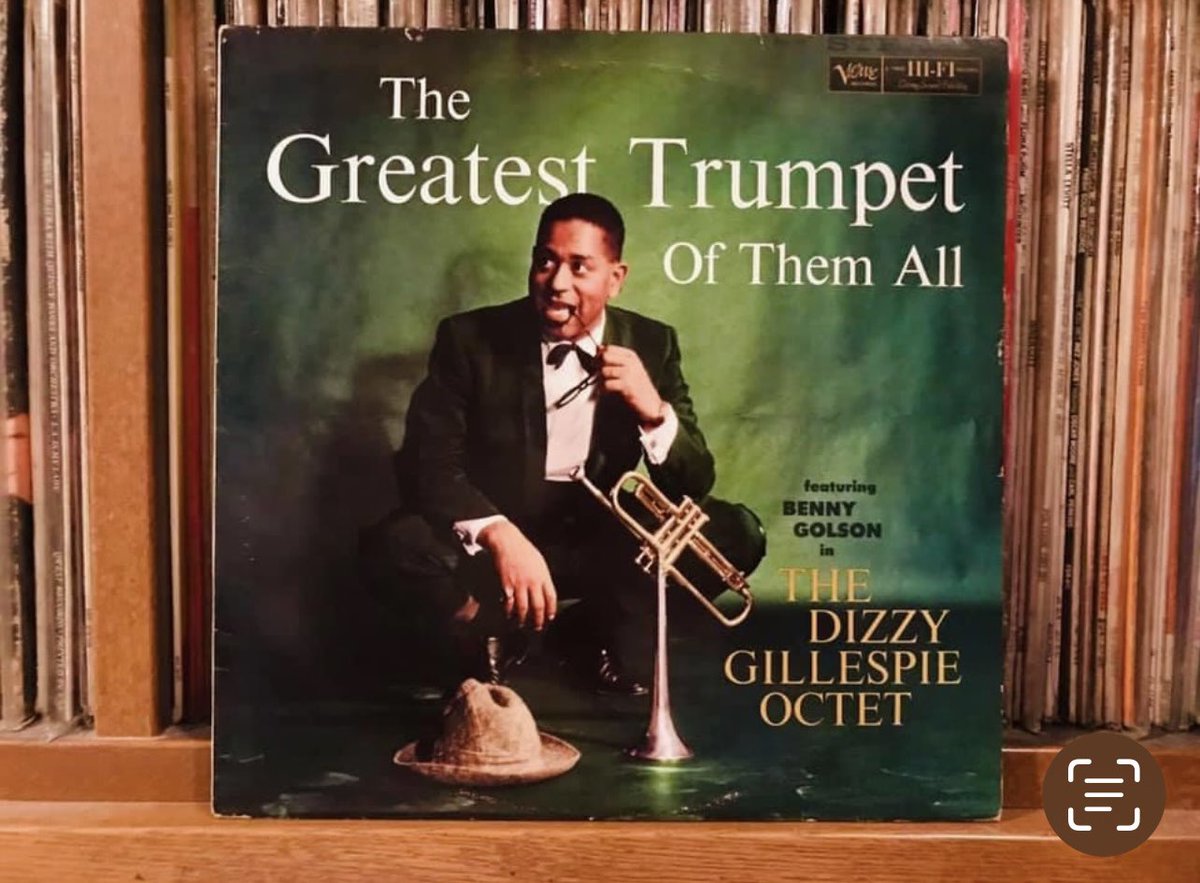The Dizzy Gillespie Octet / The Greatest Trumpet Of Them All ( 1957)