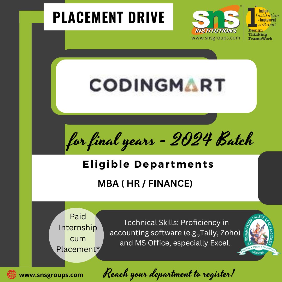 Codingmart  Company has planned  to conduct On Campus Placement drive for final-year 2024  batch students. Eligible Departments: MBA (HR / FINANCE)

#SNSInstitutions #SNSDesignThinkers #DesignThinking
#innovative #creative
#Bestcollege #engineeringcollege #coimbatore #trending