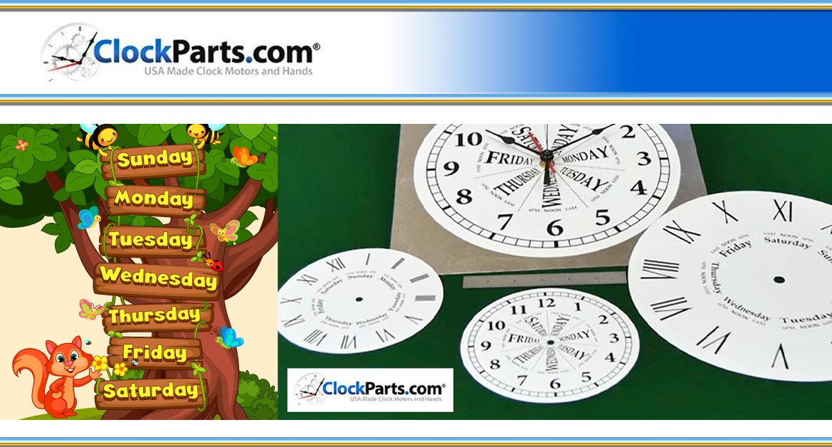 ClockPartsCom's tweet image. Kick off a fun and educational #DIY project with our Day of the Week #ClockDials! These charming #ClockFaces are perfect for teaching kids about time. Pair them with our versatile #ClockMovement and #ClockHands. clockparts.com/specialty-dials