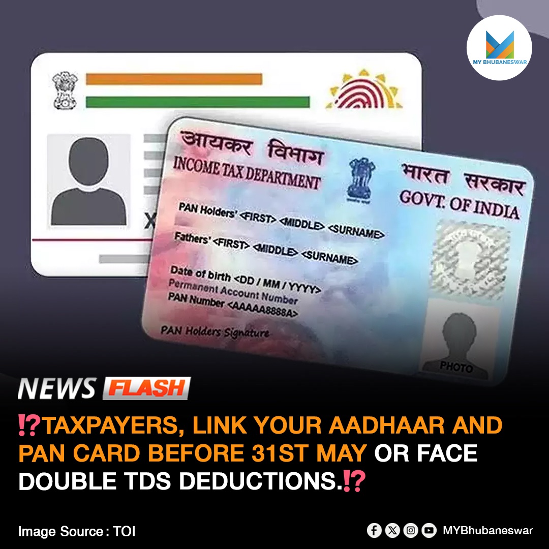 LINK PAN-AADHAAR BY MAY 31 TO PREVENT HIGHER TAX DEDUCTIONS.

To Know more, visit us.
biturl.top/UFZNNb

#MYBhubaneswar - Share and Stay Updated.

#commonman #Aadhaar #AadhaarUpdate #PanCard #Link #taxreturn #taxpayers #taxdeductions #Odisha #Bhubaneswar