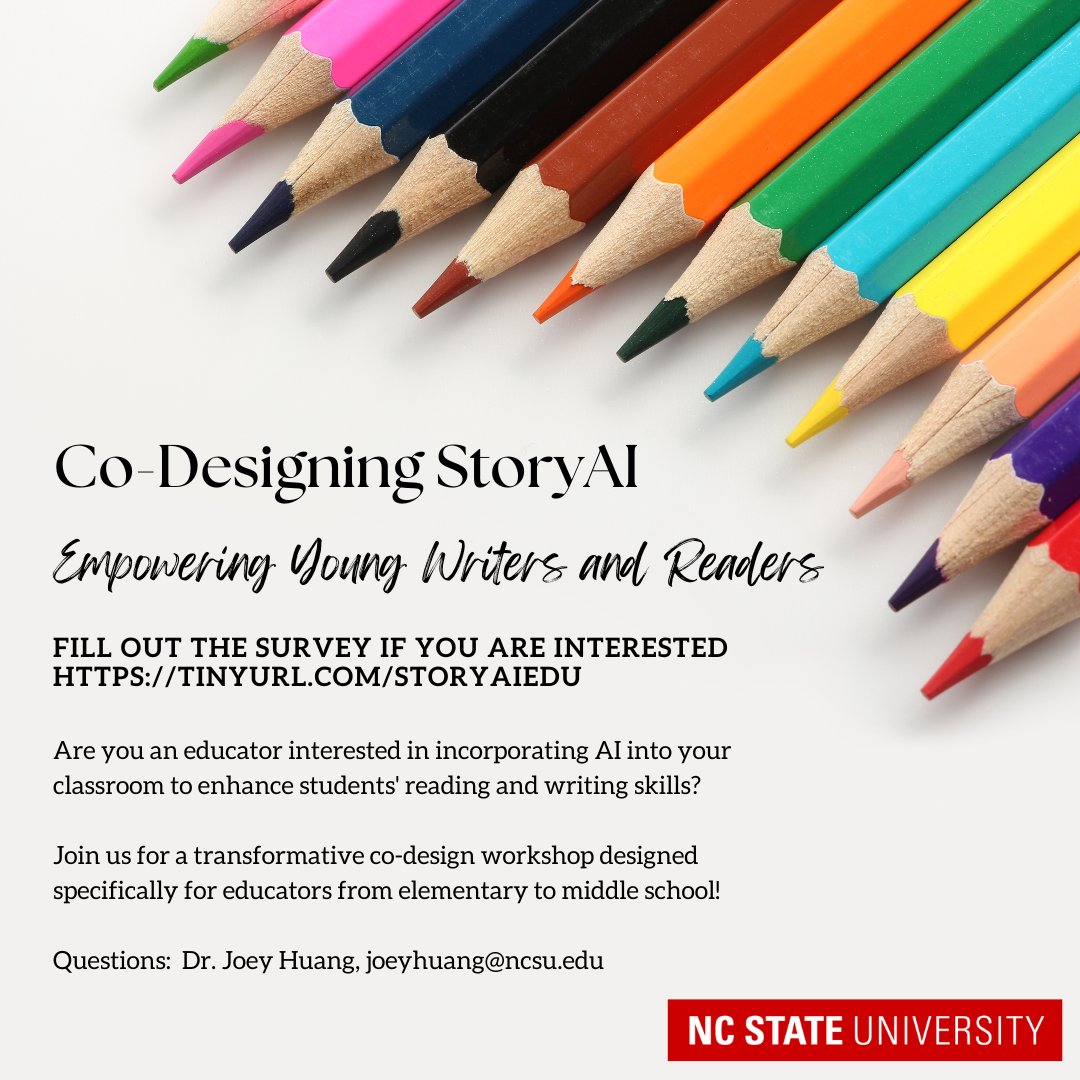 Elementary and middle school teachers in North Carolina: Are you interested in incorporating AI into your classroom to enhance students' reading and writing skills? Join us for a transformative co-design workshop this June. Please fill out the survey (tinyurl.com/storyaiedu)