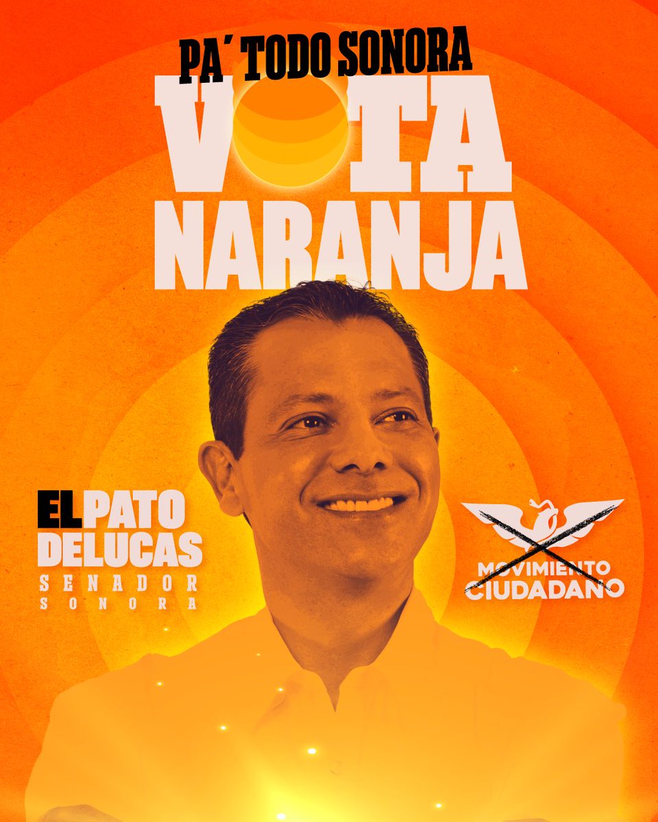 Al tiro Sonora, que el momento de traer lo NUEVO llegó. Este domingo, VOTA NARANJA, VOTA PATO DE LUCAS, VOTA LO BUENO. 🍊💪🏼