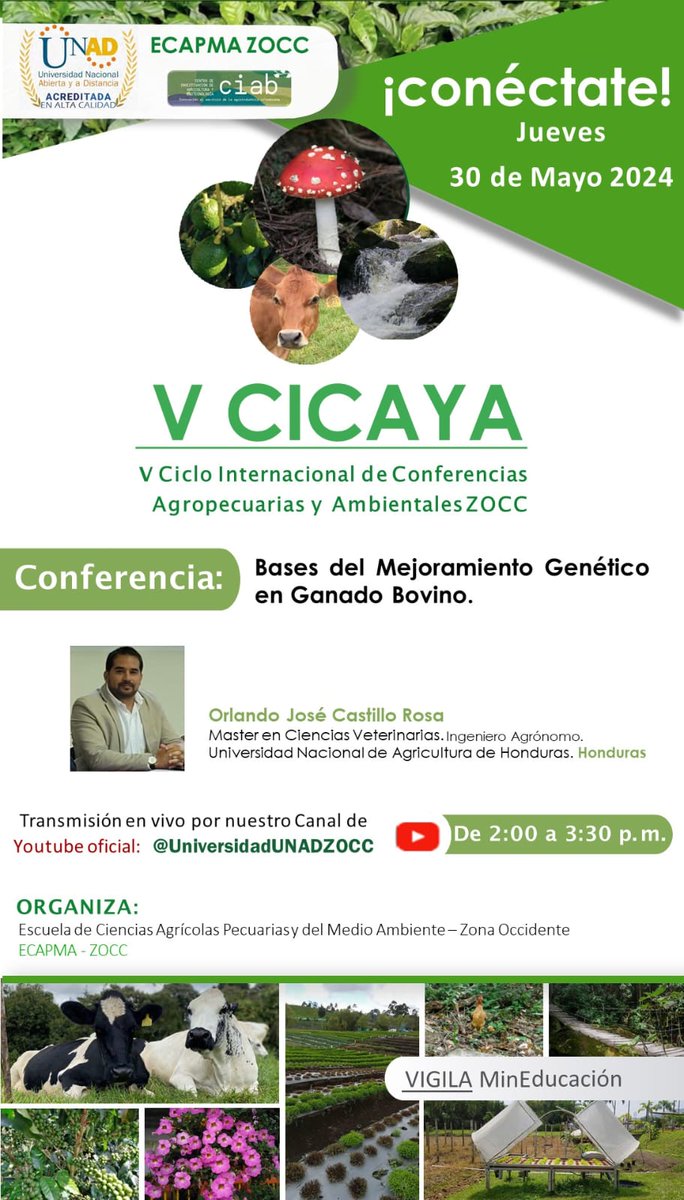 UNAD_ZOCC's tweet photo. #AgéndateConLaUNAD 🌳🐞La Escuela de Ciencias Agrícolas, Pecuarias y del Medio Ambiente – ECAPMA, invita a toda el público en general a participar de la última sesión en el V Ciclo Internacional de Conferencias Agropecuarias y Ambientales - CICAYA de la Zona Occidente – ZOCC 🌱🍄 https://t.co/kDqJEuSiow