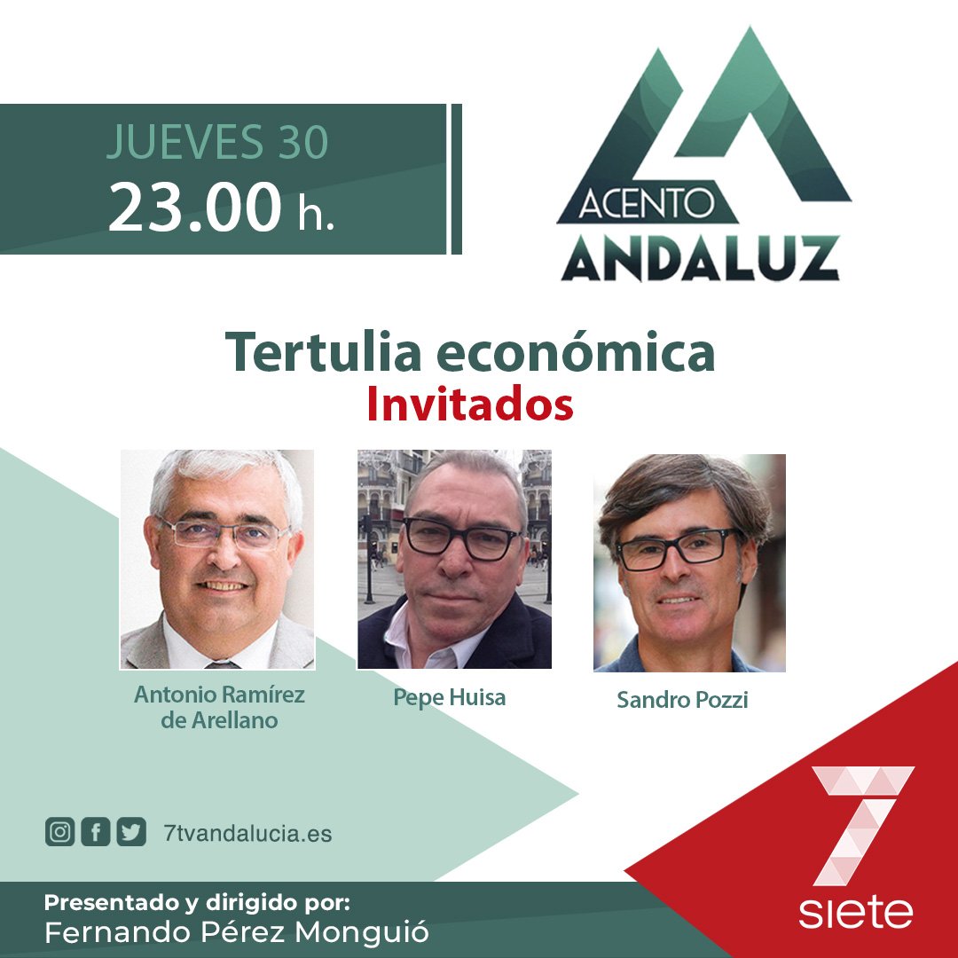 💸 No te pierdas esta noche nuestra #TertuliaEconómica con @ARdeArellano, @PepeHuisa y @sandro_pozzi ✅ 💬 #AcentoAndaluz con @FP_Monguio ▶️ ⌚️ 23:00h 📺 @7TVAndalucia