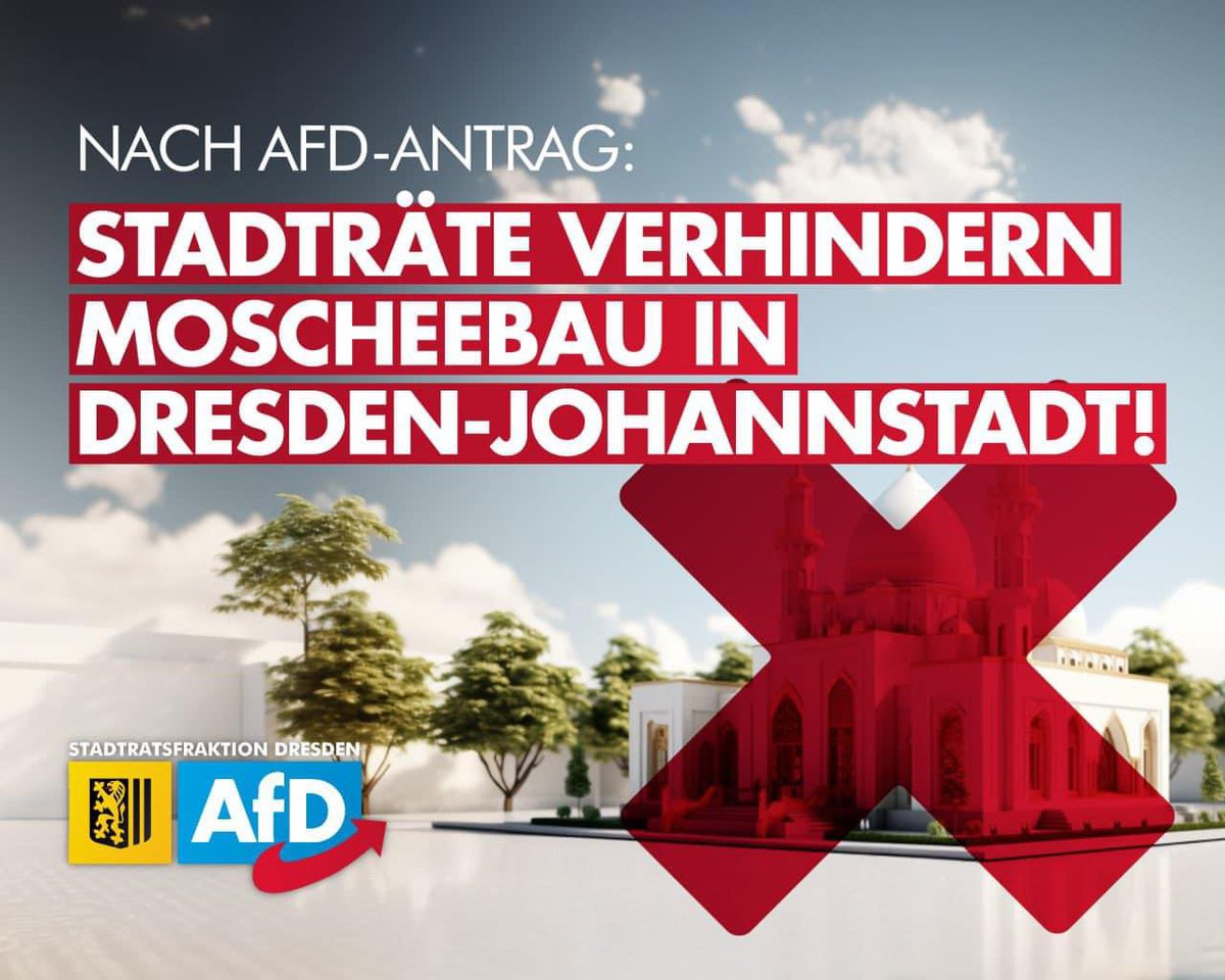 Ein weiterer großer Erfolg für die #AfD in #Dresden. Mit einer Veränderungssperre hat der Bauausschuss gestern den Moscheebau verhindert!