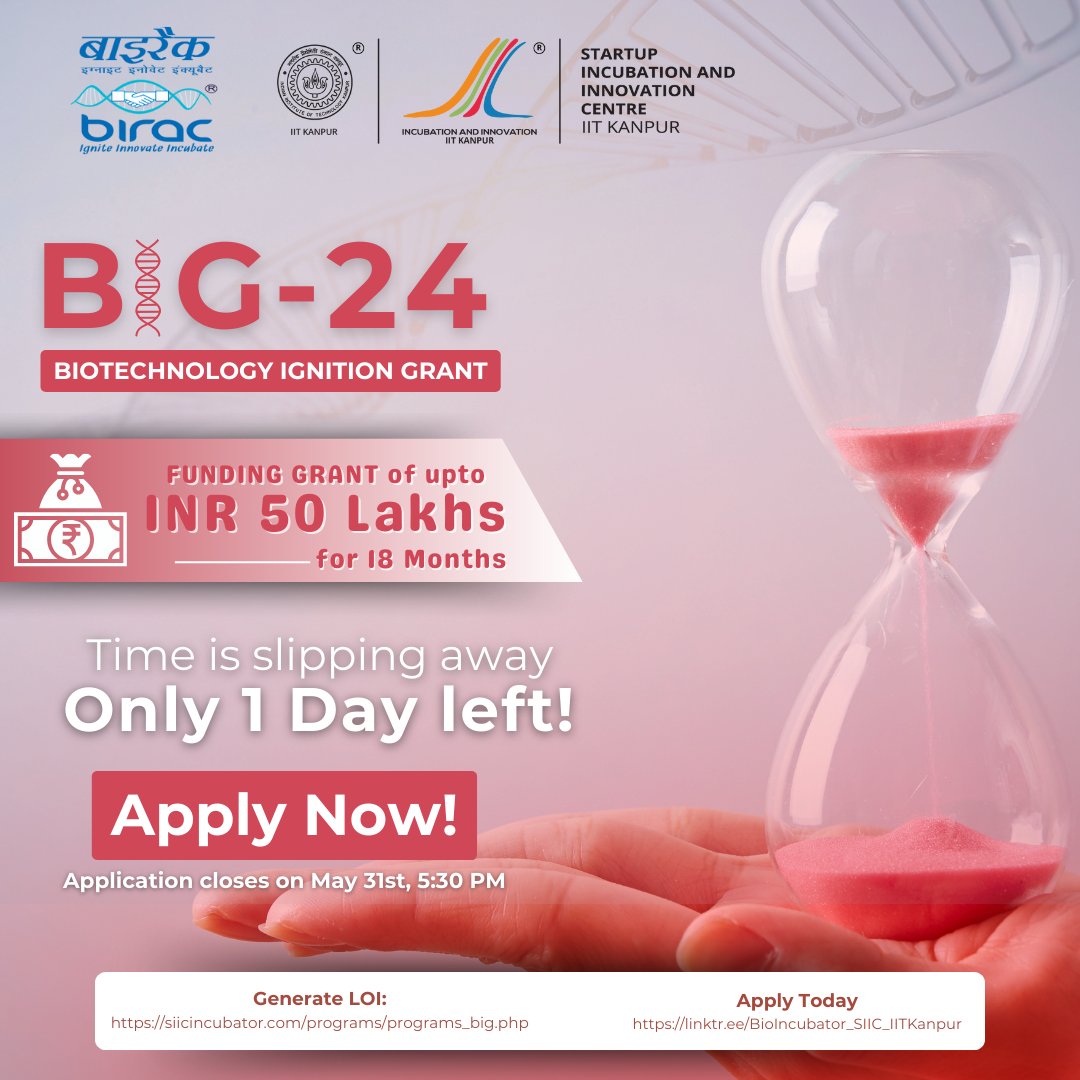 1/3 Skip the last-minute stress - Submit your application now! Apply Today for BIRAC BIG 24th Call Grant-in-aid upto 50 Lakhs | Project duration 18 months Choose SIIC IIT Kanpur as your BIRAC BIG Partner. 𝗥𝗲𝗮𝗰𝗵 𝗼𝘂𝘁 𝘁𝗼𝗱𝗮𝘆! bioincubatoratiitk@gmail.com | 8353995330