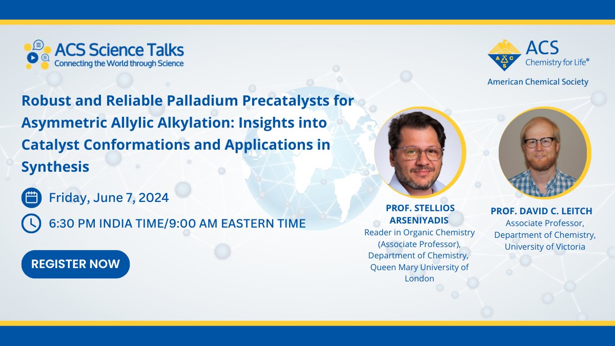 AmerChemSociety's tweet image. Join our next FREE #ACSScienceTalks event on the role of palladium precatalysts in asymmetric allylic alkylation reactions &amp;amp; their mechanistic insights, featuring Prof. David C. Leitch from @uvic &amp;amp; Prof. Stellios Arseniyadis from @qmul. Register now at brnw.ch/21wKgvZ