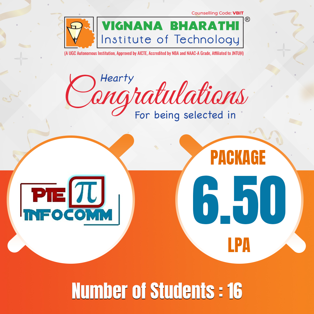🎉 Hearty Congratulations🤝👏🎉 to the 16 students selected by #PIEINFOCOMM with a package of 6.50 LPA! 🌟

#VBIT #Placements #Success #CareerGrowth #ProudMoment #VBITProud #6_50LPA #CareerSuccess #Placements2024 #2024Batch #SuccessStories #FutureLeaders #CareerGoals #Placement
