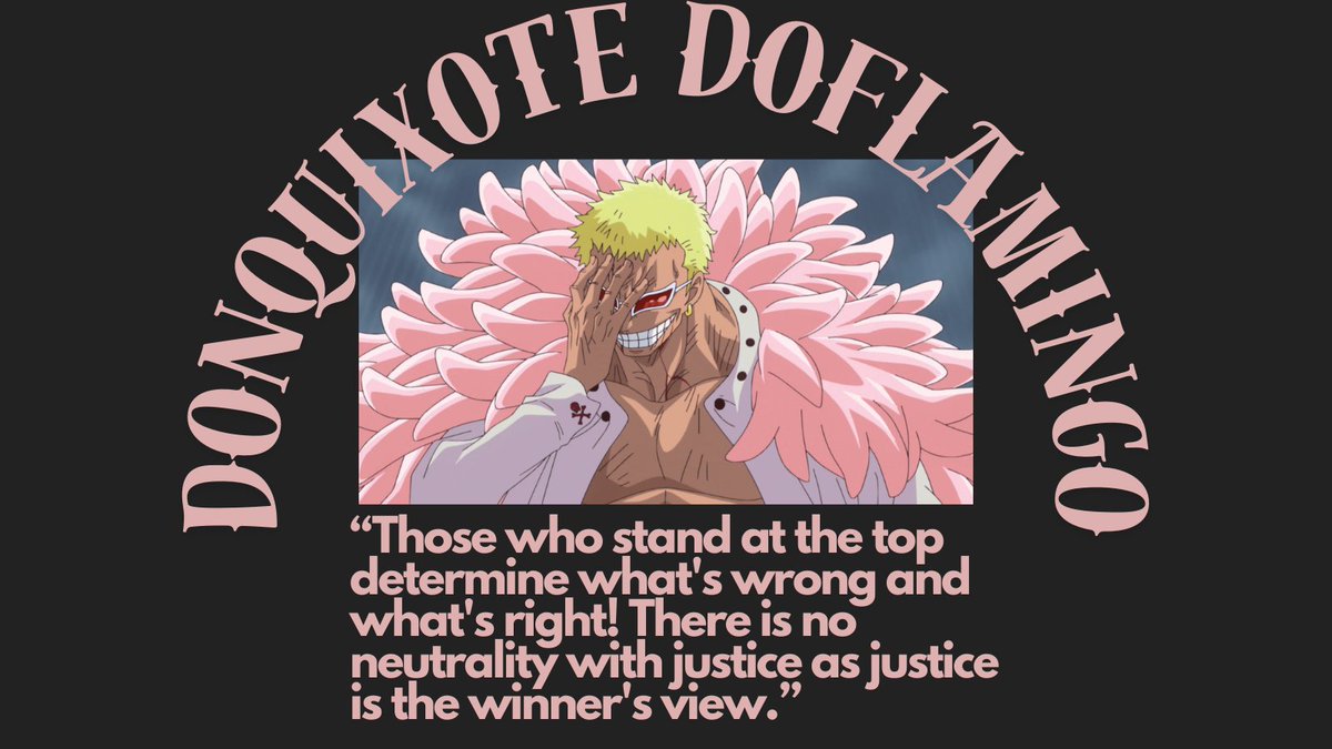 - Donquixote Doflamingo, One Piece

#quote #quoteoftheday #quotes #motivation #inspiration #dreambig #NoLimits #YouGotThis #fy #DoIt #PositiveVibes #lonely #fact #factdaily #facts #share #repost #like #music #life #advice #proverb #poetry #poetryx #follow #anime #animequote