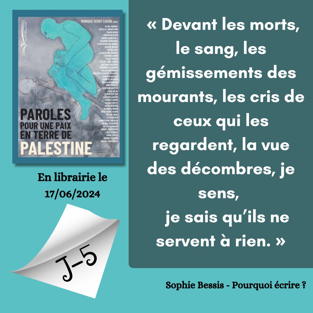 [NOUVELLE PARUTION J-5 - EXTRAIT 4/6]
Le 17 juin, le recueil collectif "Paroles pour une Paix en Terre de Palestine" sera disponible en librairie. Ce dernier est dirigé par Monique Sérot Chaïbi, et 40 auteur.es et 10 artistes ont donné naissance à ce beau projet !