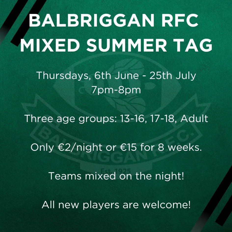 Balbriggan RFC Mixed Summer Tag kicks off on Thursday, June 6th until July 25th from 7-8pm! 🏉 Get involved, meet new people and have some fun - all are welcome and no experience is needed. For more information check out @balbrigganrfc