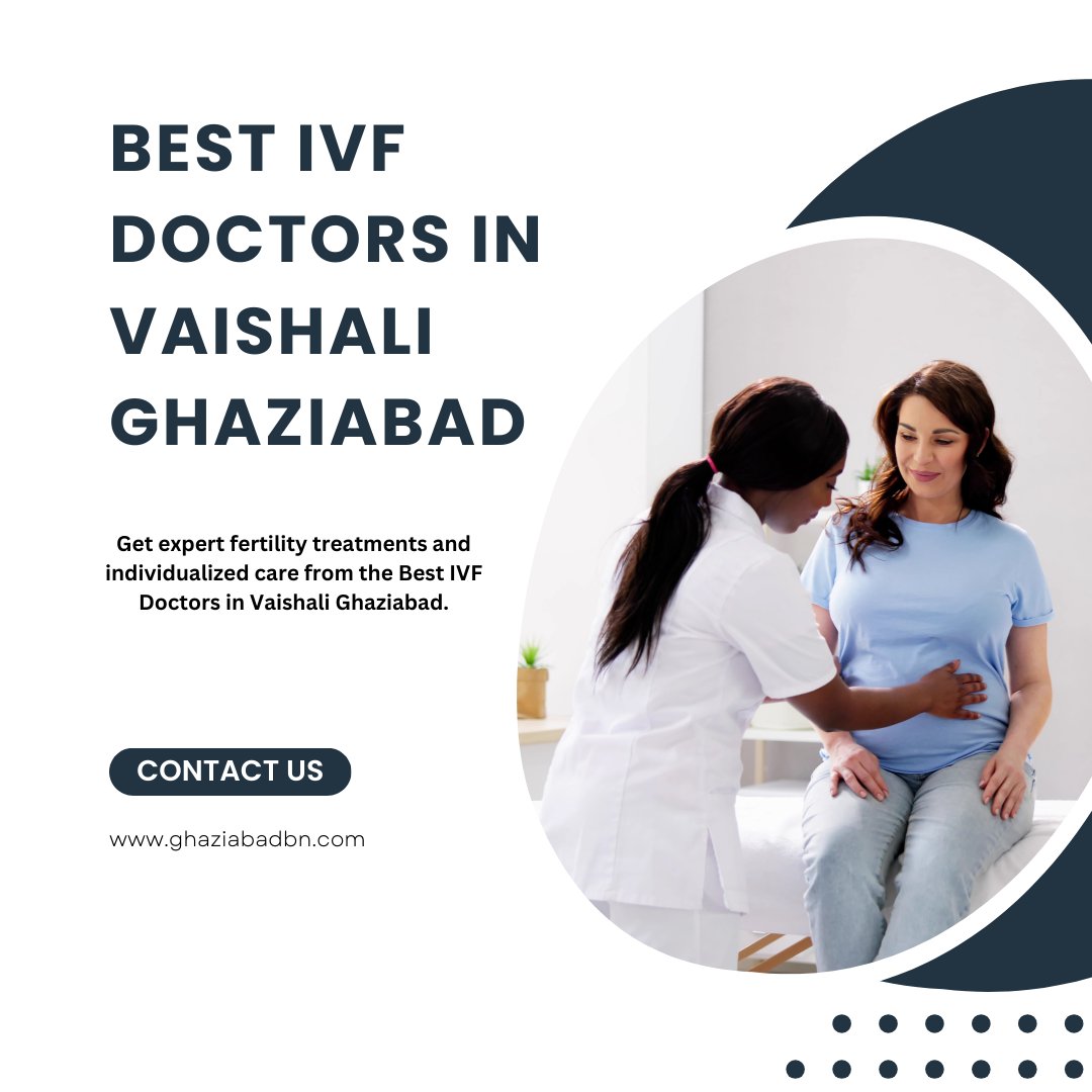 Get expert fertility treatments and individualized care from the Best IVF Doctors in Vaishali Ghaziabad.
.
For more information visit our website - ghaziabadbn.com/blog/best-ivf-…
.
#ivf #ivfdoctors #ghaziabad #bestdoctors #bestivf #topdoctors #vaishali