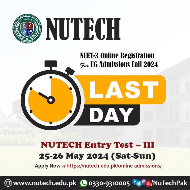 Today, *May 22nd,* is the Last day to register for the NUET-3 (NUTECH Entry Test) for Undergraduate Admissions! FALL 2024

Don’t miss your chance to join NUTECH, University for Industry 

NUTECH website now to register! 

nutech.edu.pk/admsns/online-…

#NUET #NUTECH