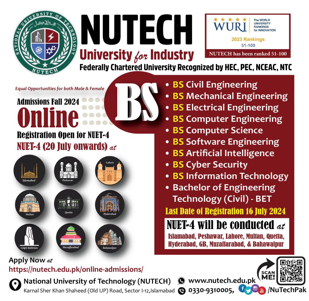 Entry Test-4 (NUET-IV) 2024 for NUTECH UG Admissions Fall 2024 is open.

Don’t miss out the chance and get your seats reserved.

Click here to register:
nutech.edu.pk/admsns/online-…

#admissions #AdmissionsOpen #admissionsopen #online #onlineapply #applyonline #ugadmission #fall2024