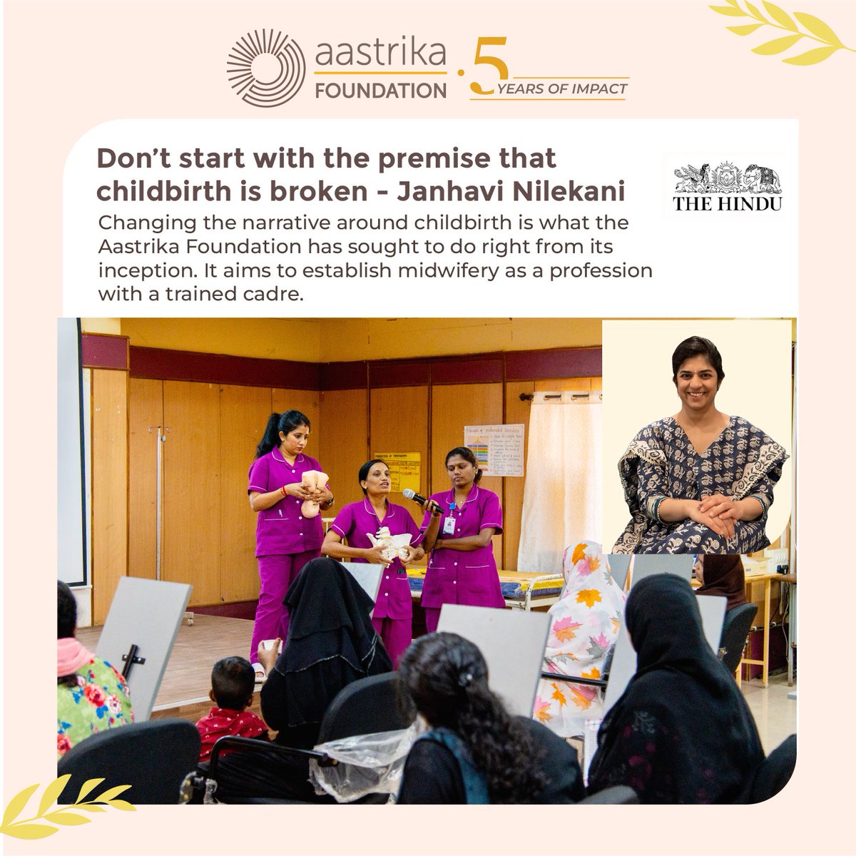 We're delighted to be featured in The Hindu! It was an enriching interaction between our Founder, Dr Janhavi Nilekani and Ms Preeti Zachariah, which highlighted our mission of transforming perspectives on maternal healthcare through professional midwifery training.