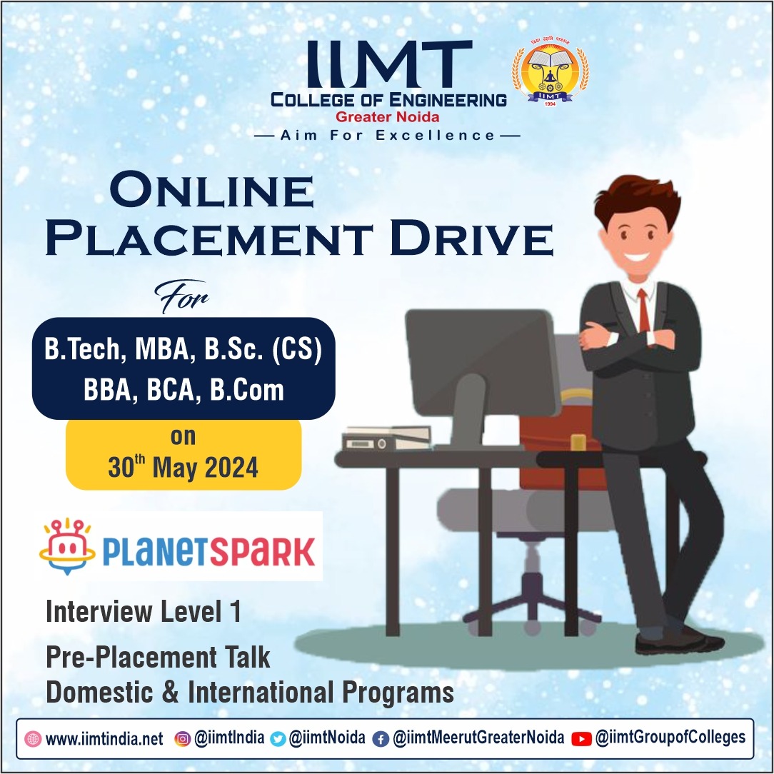 IIMT College is thrilled to announce an Online Placement Drive for our talented students .

🎓 B.Tech, MBA, B.Sc. (CS), BBA, BCA, B.COM

🌐 Hosted by: Planet Spark
.
iimtindia.net
Call Us: 9520886860
.
#IIMTIndia