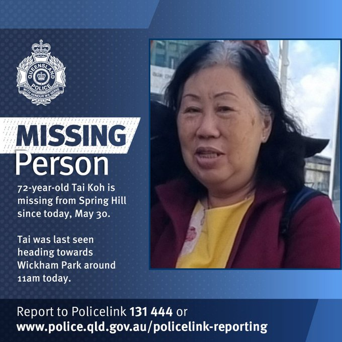#MISSINGPERSON Australia - Tai Koh, 72, was last seen heading towards Wickham Park around 11am Thursday May 30

Tai suffers from a medical condition and may appear confused or disorientated

APPEARANCE: Asian, around 155cm tall, with a slim build and black hair.