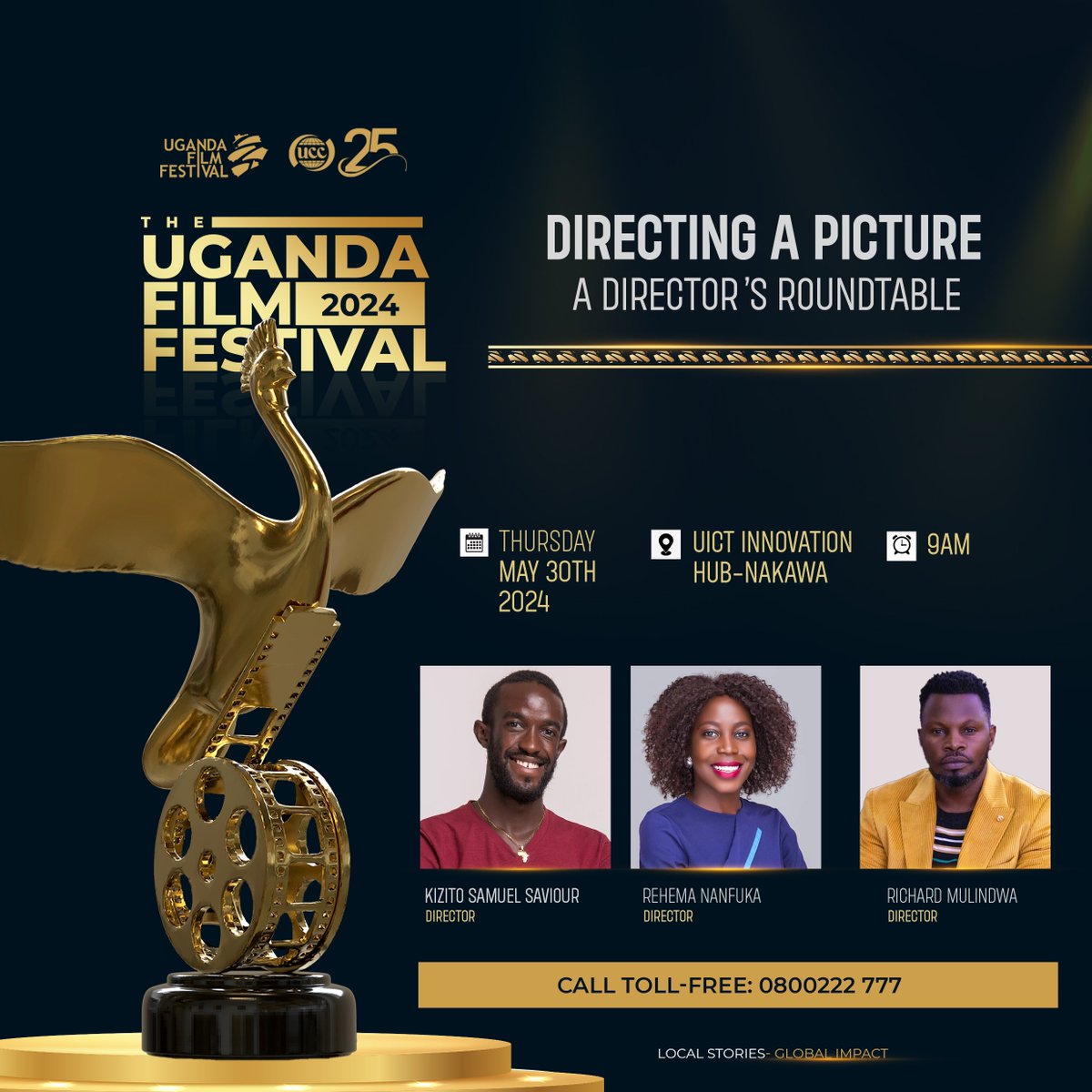 Gain valuable knowledge from established directors sharing experiences, techniques, and lessons learned in the industry, today at @UICTug Nakawa in a @UgandaFilm workshop 'A director's roundtable' focusing on Directing a Picture.

Time: 9am

#LocalstoriesGlobalimpact #UFF2024