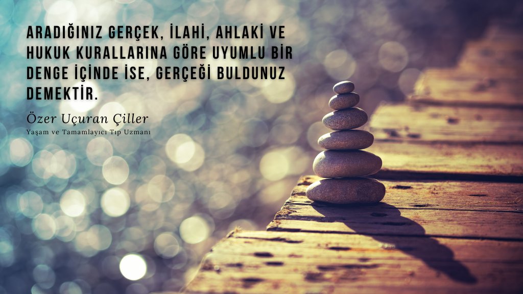 "Aradığınız gerçek, ilahi, ahlaki ve hukuk kurallarına göre uyumlu bir denge içinde ise, gerçeği buldunuz demektir."

#KişiselGelişim #GününSözü #Aforizma #Gerçek