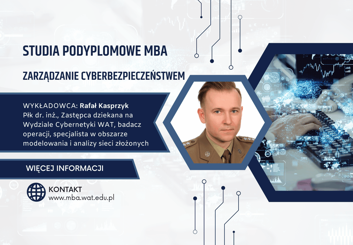WatWcy's tweet photo. Płk dr inż. Rafał Kasprzyk, Adiunkt i Zastępca Dziekana Wydziału Cybernetyki WAT, wykładowca na Studiach Podyplomowych MBA Zarządzanie Cyberbezpieczeństwem! Zdobądź wiedzę i umiejętności niezbędne do skutecznego zarządzania cyberbezpieczeństwem. Rekrutacja już wkrótce!  Szczegóły: https://t.co/Sbq2qB6gGJ #MBA #WAT #wiedza #ambicja #technologia #rekrutacja