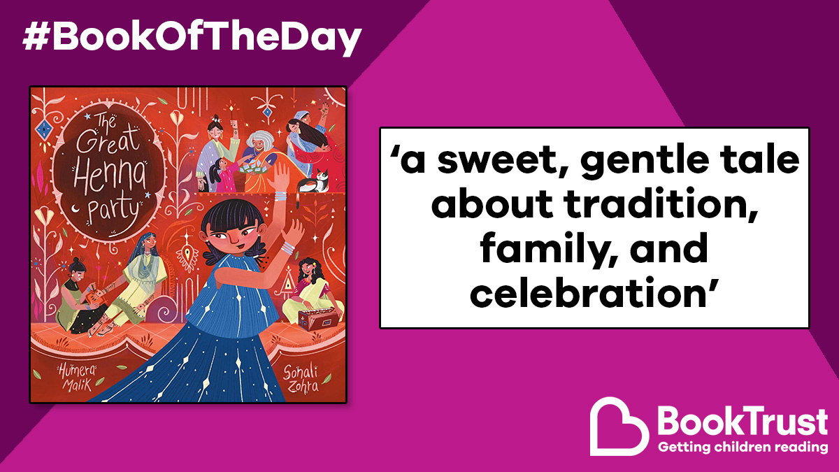 Our #BookOfTheDay is a wonderful story with simple text and beautifully whimsical illustrations! You'll love joining #TheGreatHennaParty from Humera Malik and Sonali Zahra: booktrust.org.uk/book/t/the-gre… @lantanapub