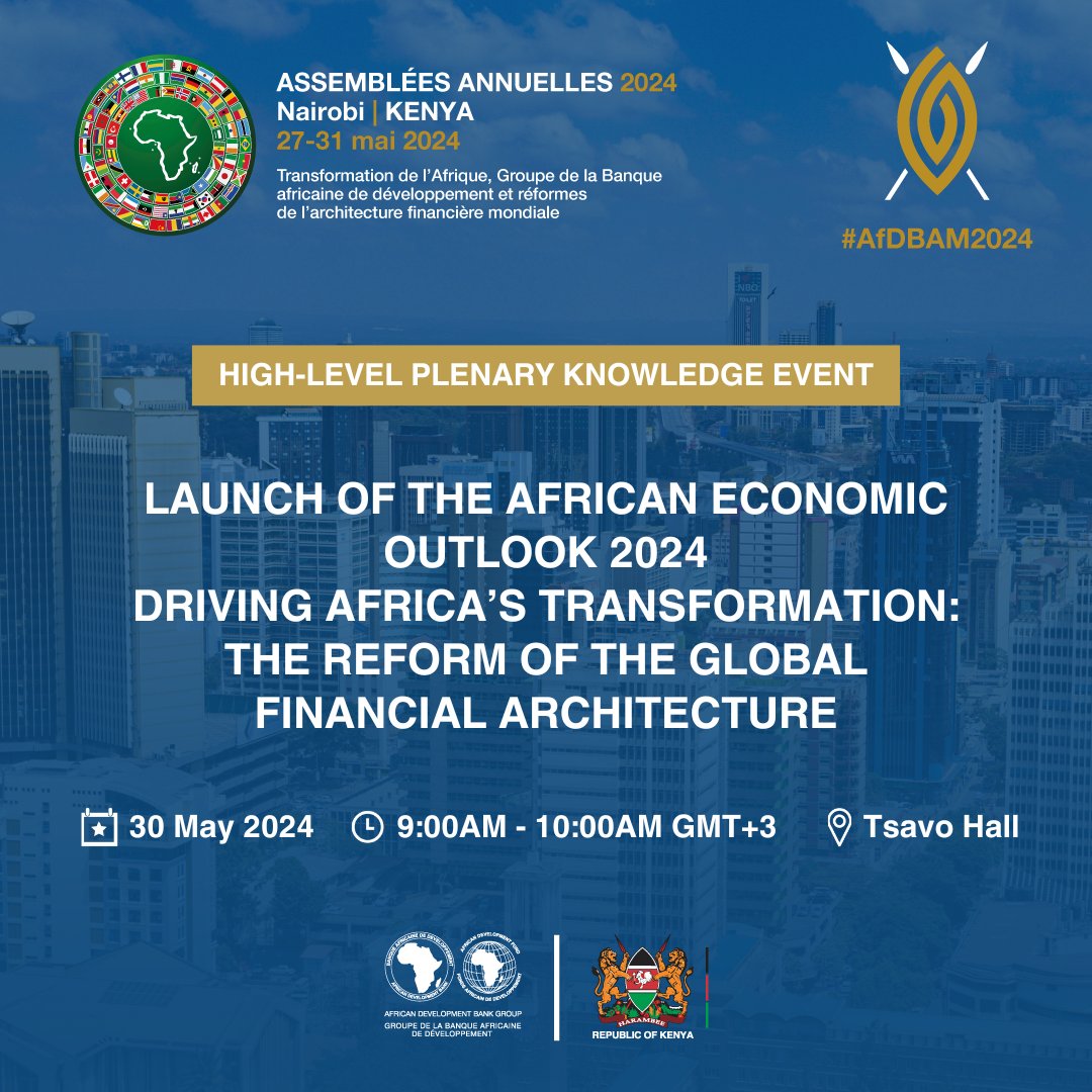 Are you at the @AfDB_Group's #AfDBAM2024 at the @KICC_kenya in Nairobi? Join us in Tsavo Hall NOW for the launch of our flagship #AfricanEconomicOutlook2024 (AEO) report: bit.ly/4bClk6X #2024AEO