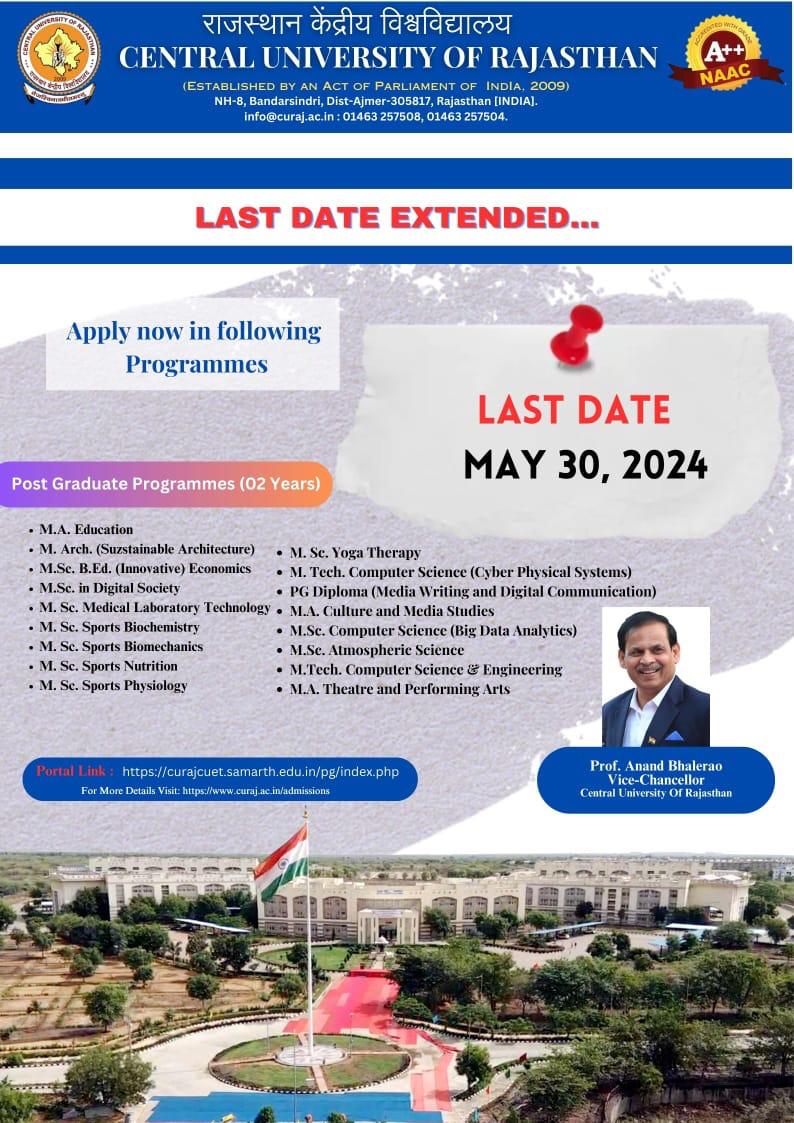 The registration deadline for select courses at C U Raj for the Academic Session 2024-25 has been extended. Today is the last day! Seize the chance to achieve your academic aspirations at your preferred University. #RegisterNow! @HRDMinistry 
Prof Anand Bhalerao
Vice Chancellor