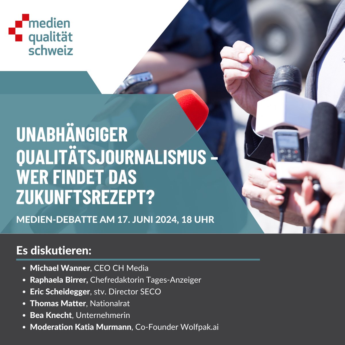 Spannendes Podium: Unabhängiger Qualitätsjournalismus – Wer findet das Zukunftsrezept? 
Mo. 17.06.2024 ab 18.00 h in Zürich. medienqualitaet-schweiz.ch/index.html
Es diskutieren: Michael Wanner, Raphaela Birrer, Eric Scheidegger, Thomas Matter, Bea Knecht mit Moderation durch Katia Murmann.