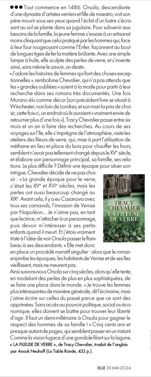 Dans son dernier roman, Tracy Chevalier emmène la lectrice à Murano, sur les pas de son héroïne fileuse de verre. Le voyage est à faible empreinte carbone et extrêmement plaisant. C’est donc une solide recommandation
Cette semaine dans @ELLEfrance 📚💘📚