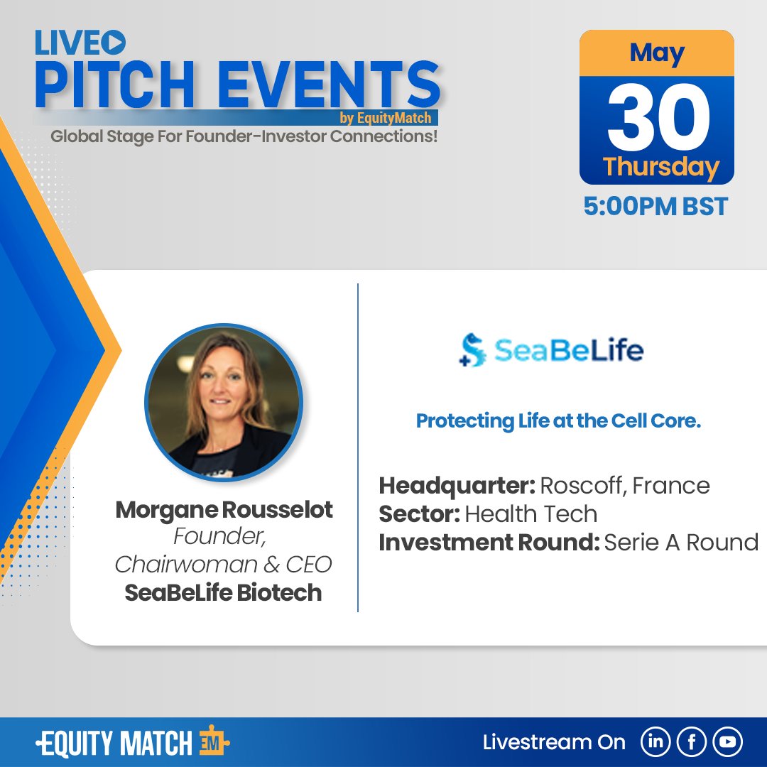 We're bringing the spotlight to Morgane Rousselot, Founder, Chairwoman &amp; CEO of SeaBeLife Biotech. 
Morgane is ready to pitch at our Live Pitch Event dedicated for USA &amp; Europe based Startups on 30th May at 5:00 PM BST. 

Live Pitch event on X Space!    
 
#equitymatch #startup
