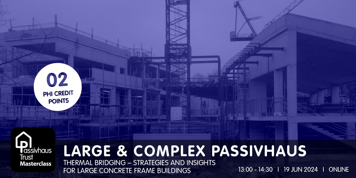 Join us for the finale of the 2024 Large & Complex #Passivhaus Masterclass series!

Don't miss the chance to turn the complexities of thermal bridging into an exciting design activity 🏗️bit.ly/PHTLargeComple…

#AlwaysLearning#PassiveHouse @Piersadler @thomas_etude @wilfredsouth