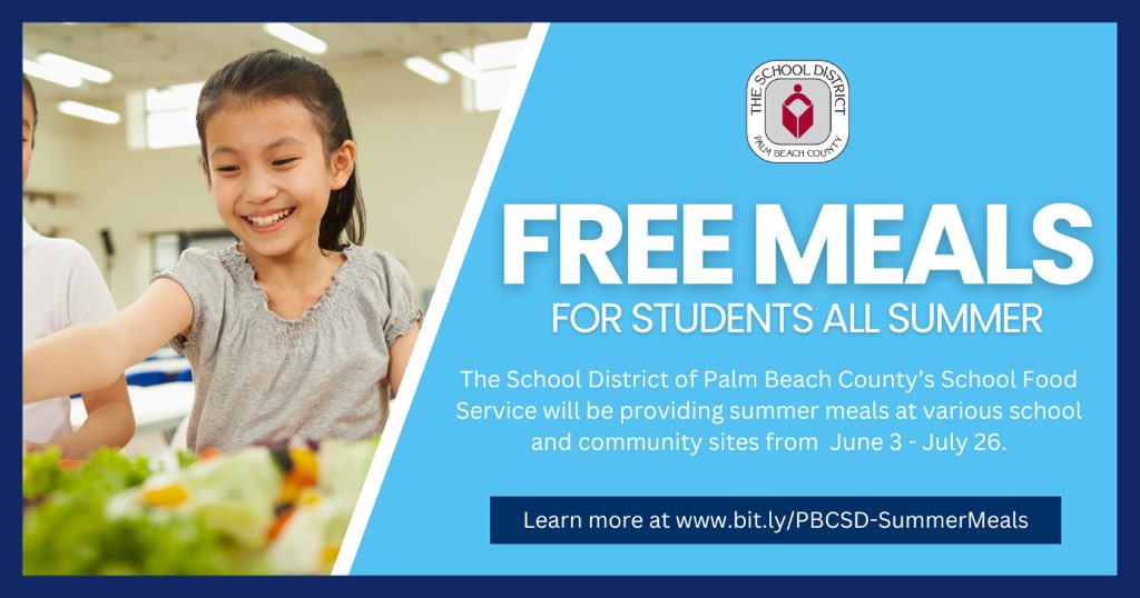 🥪🧃☀️Free Meals For Students This Summer!

The School District of Palm Beach County’s School Food Service will be providing summer meals at various school and community sites from Monday, June 3 through Friday, July 26, 2024. Exact dates will vary by site. Anyone 18 years old