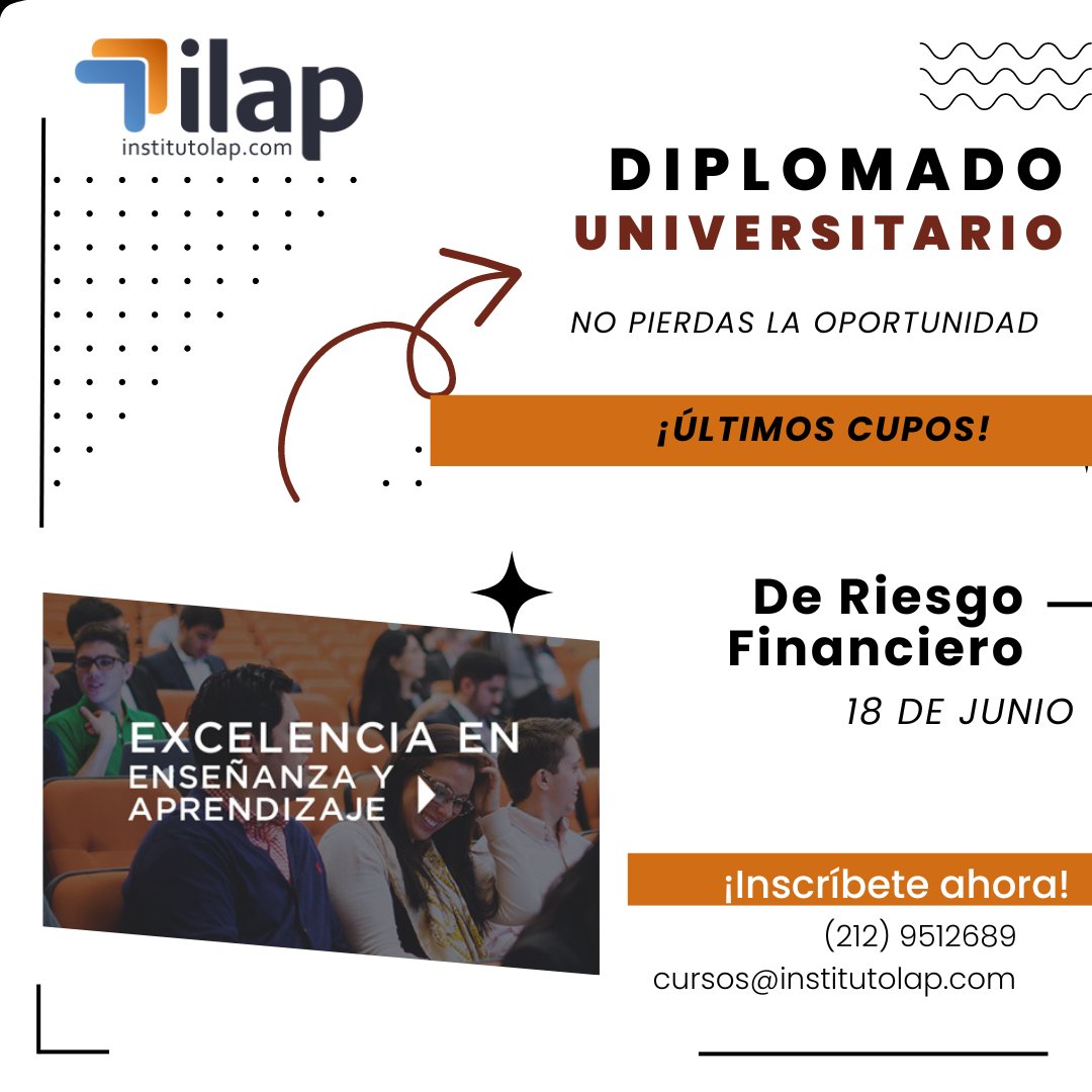 josegrasso's tweet photo. El @institutolap ofrece su novedoso Diplomado Universitario de Riesgo Financiero, fecha de inicio 18 de junio de 2024. Información 0212 9512689 o 📧cursos@institutolap.com ¡Últimos Cupos! ¡Inscríbete!