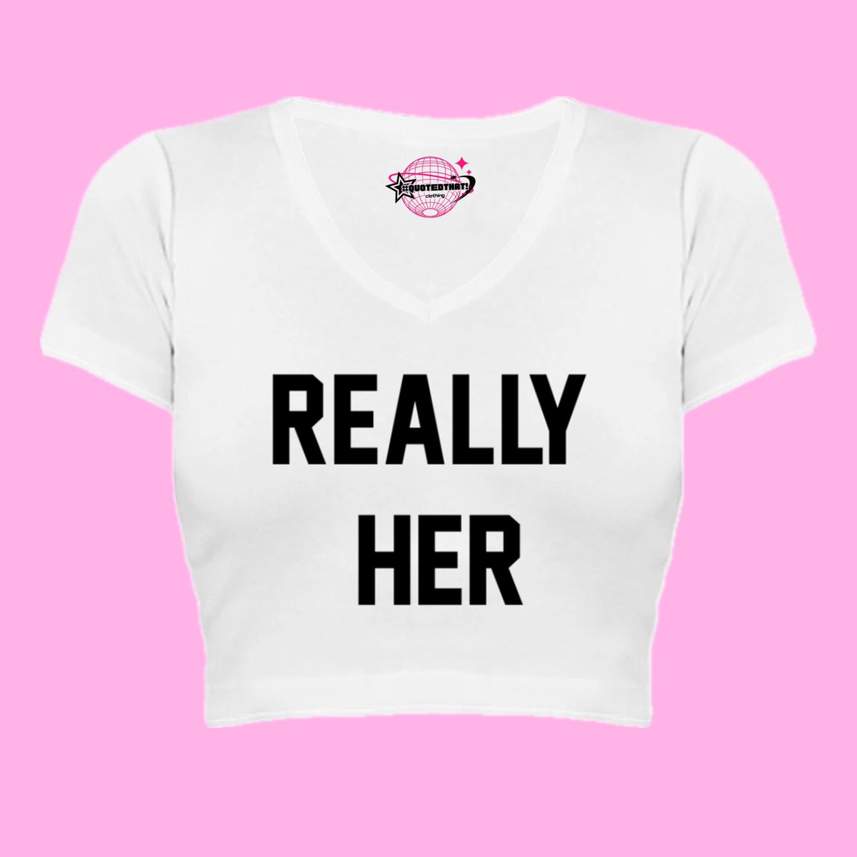 quotedthatco's tweet photo. “REALLY HER” BABY TEE!

—————————————————

•Check pinned post for more information
•Small-2XL
•Customizable shirt and word colors
•Quote request form is linked in bio!

—————————————————
#foryou #clothingbrand #reallyher #her #quotedthat! https://t.co/S6X9Bovass