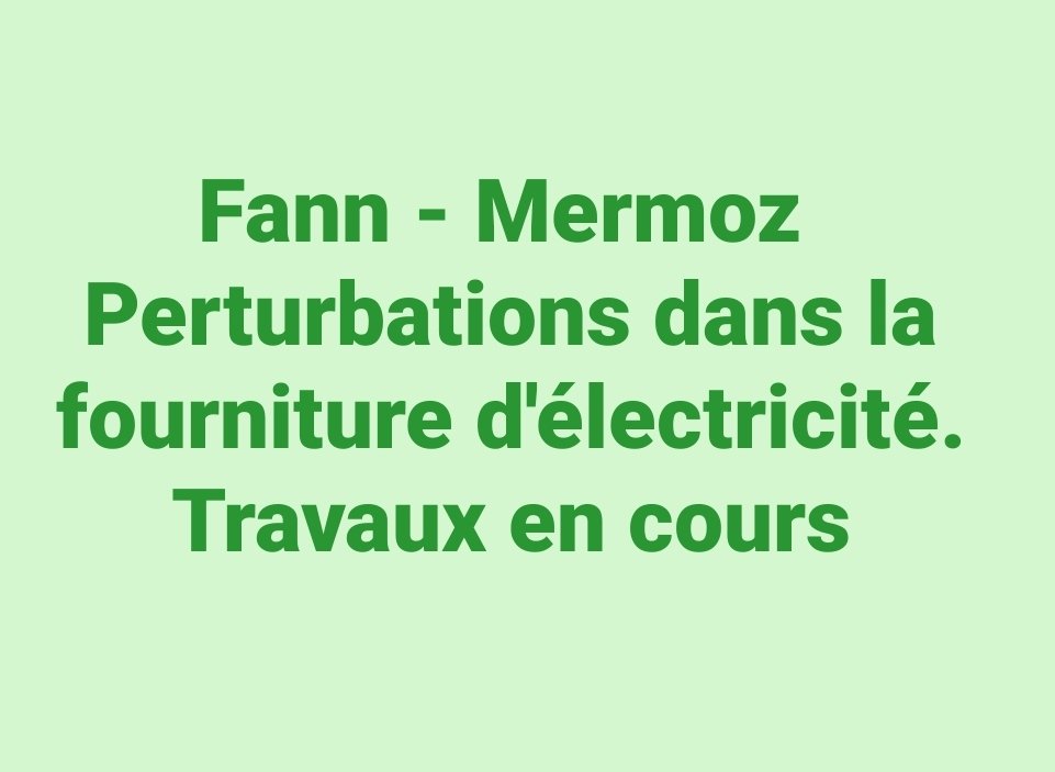 Senelecofficiel's tweet photo. #communiqué 
#Fann #Mermoz https://t.co/ATGKW5TPzV
