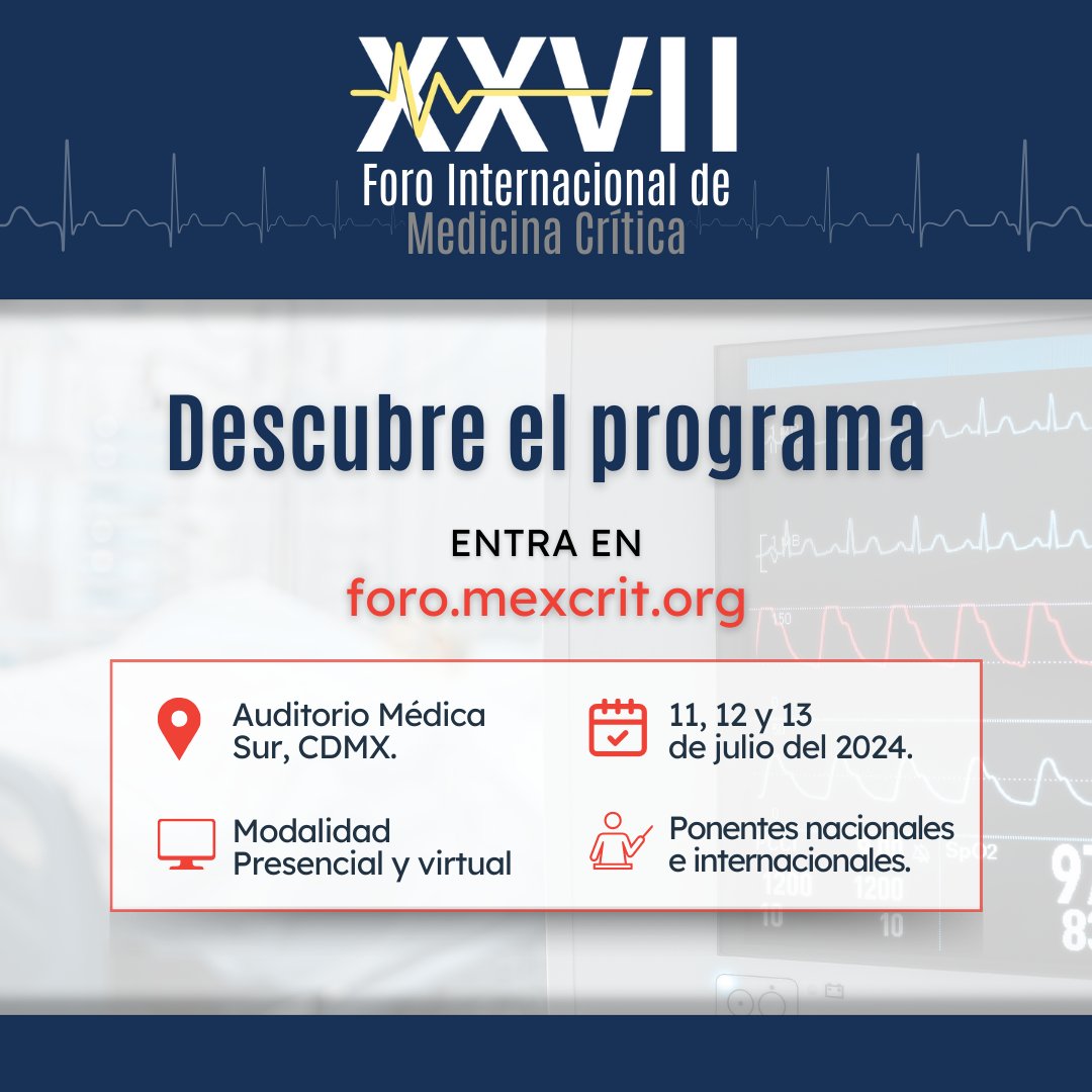Mexcrit29's tweet photo. Se ha lanzado el Programa del Foro Internacional de Medicina Crítica 2024.
📌Inscríbete: https://t.co/dgwkfT6H1K
✅ Fase 1 de precios hasta el 15 de junio.
Presencial: $4,000.00 MXN + IVA.
Virtual: $4,000 MXN + IVA.
Modalidad: Presencial y/o virtual
#ForoMC 2024 #MEXCRIT https://t.co/OLr75rdueT
