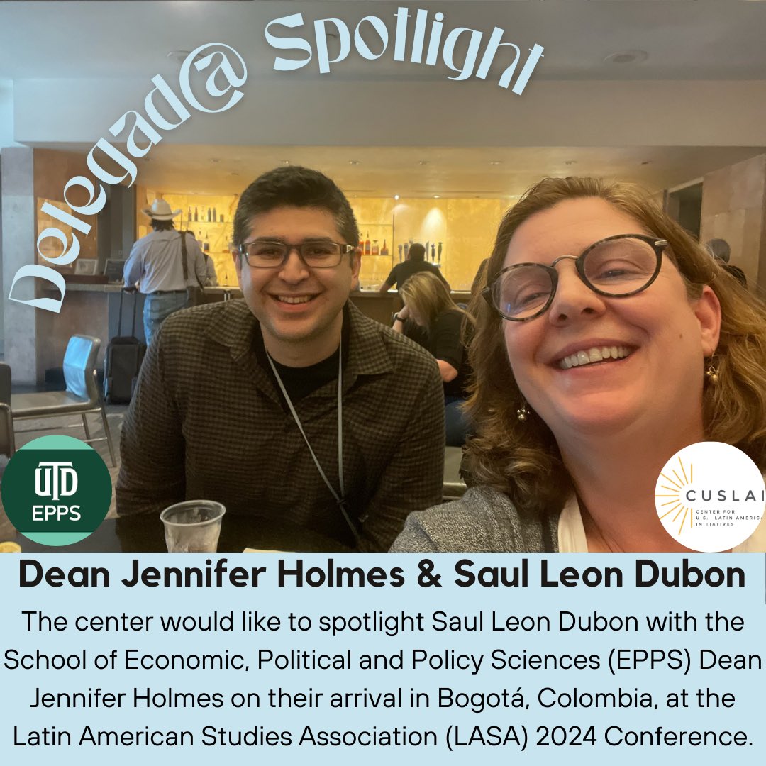 cuslaiutd's tweet photo. Delegad@ Spotlight 🌟

Hola todos!/Hey guys! 

We want to spotlight Saul Leon Dubon with the School of Economic, Political and Policy Sciences (EPPS) Dean Jennifer Holmes on their arrival in Bogota, Colombia, at the Latin American Studies Association (LASA) 2024 Conference. 
🧵⬇️ https://t.co/fJVNOYNHJ4