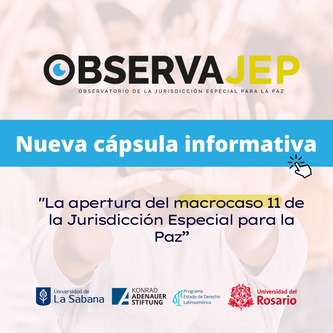 ObservaJEP's tweet photo. #Nuevacápsulainformativa | 🧾En esta cápsula descubrirás mucho más sobre el Caso 011 de la Jurisdicción Especial para la Paz (JEP).

Ingresa al link 👉🏻 https://t.co/PMPJXBPziA https://t.co/njQYIKu56c
