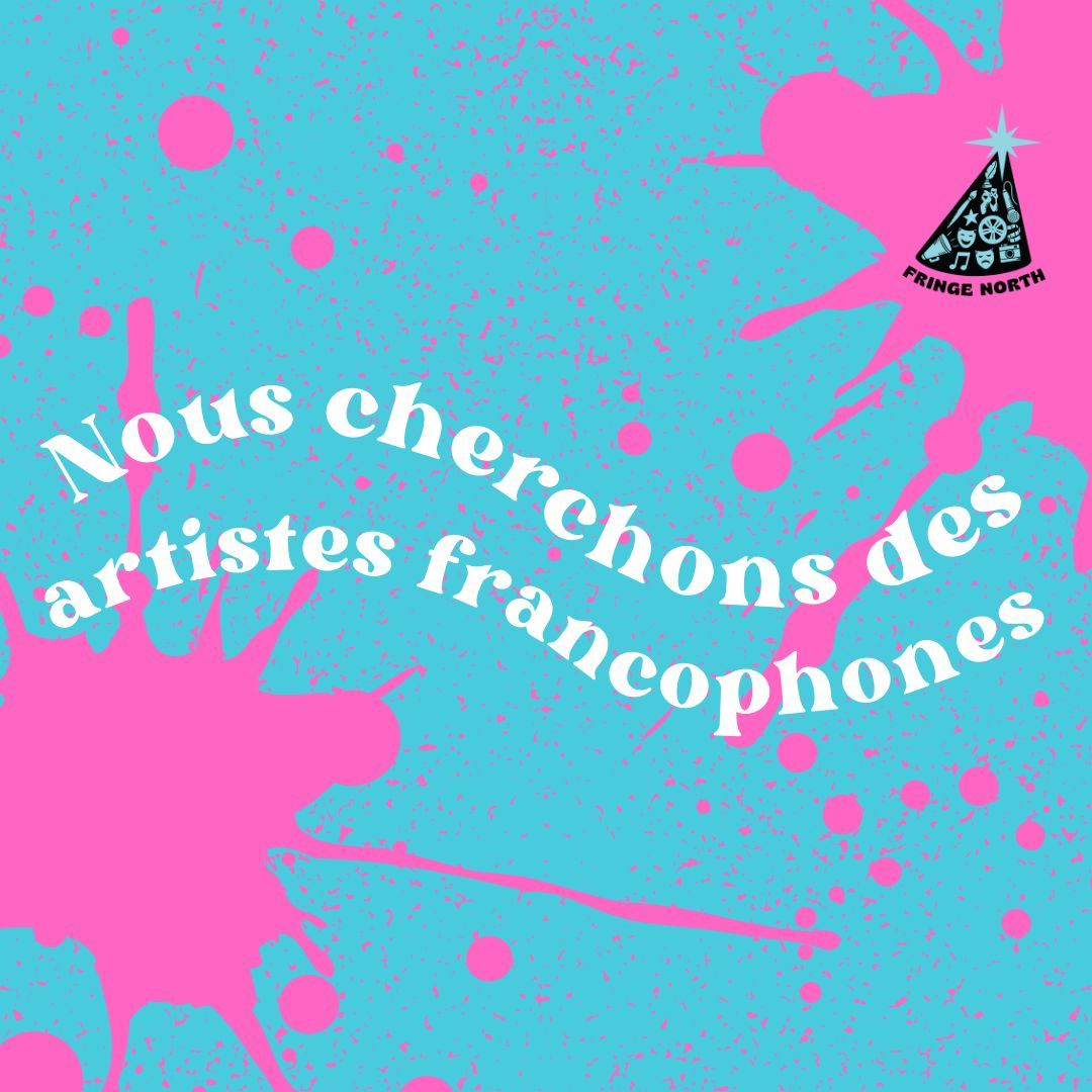 🎭 Appel aux artistes francophones ! Nous voulons vous entendre ! 

Venez discuter avec nous et partager vos idées sur le théâtre multilingue/francophone dans le Nord lors de notre podcast et de nos tables rondes. Contactez Garrett à artistrelationsfringenorth@gmail.com.