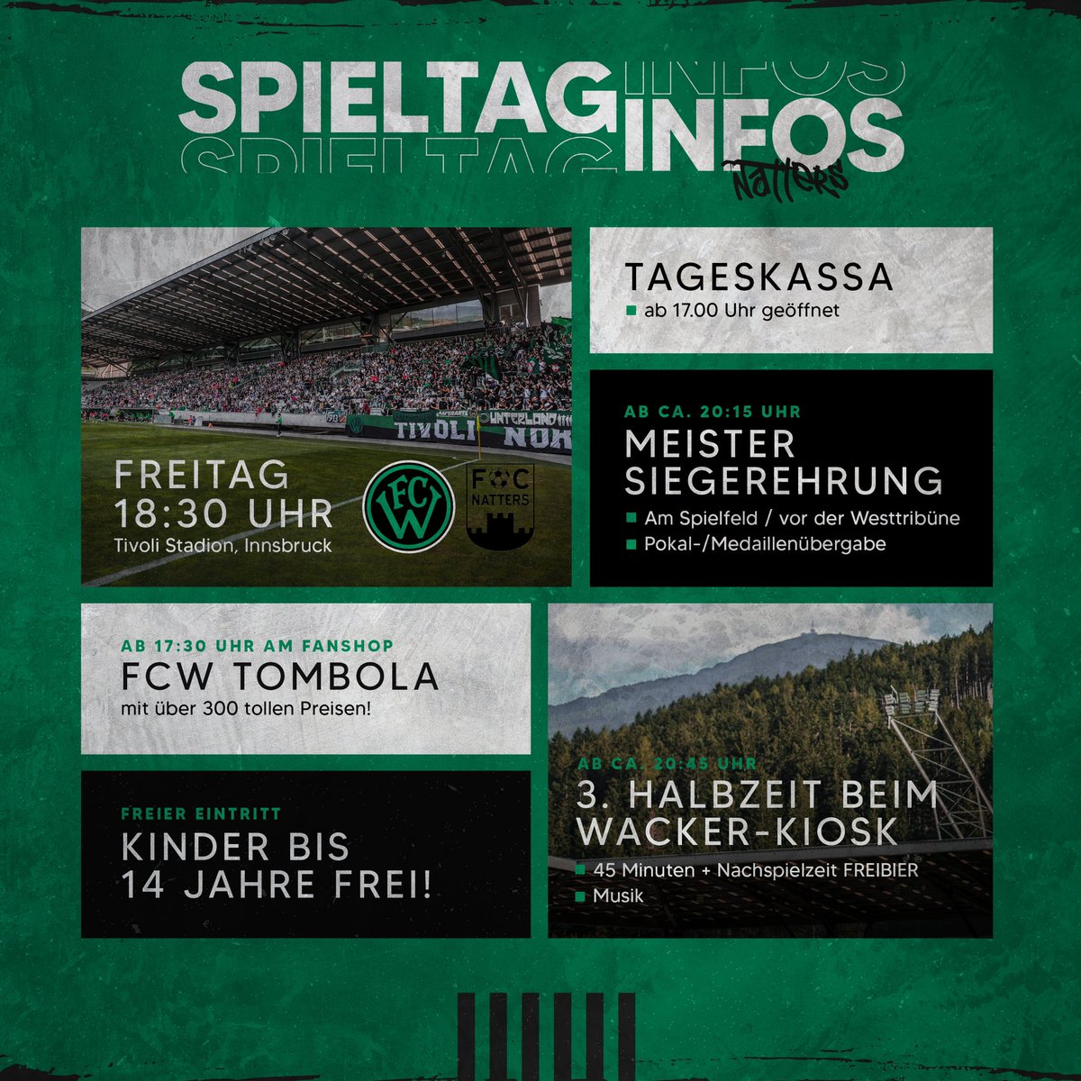 wackerinnsbruck's tweet photo. SPIELTAGSINFOS ⬇️

🎫 Tageskassa ab 17:00 Uhr
🤑 Tombola beim Eintritt
🚸 Kinder bis 14 Jahre frei
⚽️ 18:30 Uhr FCW vs. Natters
🏆 Meisterehrung nach dem Spiel
🍻 Freibier bei der Meisterfeier

MORGEN ALLE INS TIVOLI 🖤💚

#fcw1913 https://t.co/xBjogpP0gy