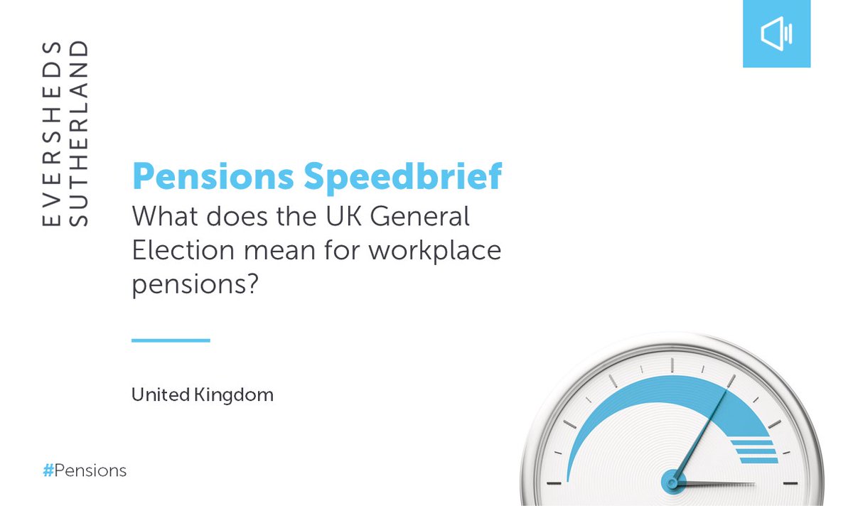 Ahead of the UK General Election on 4 July, our latest speedbrief analyses the political parties' manifestos and their plans, including the practical implications on pensions: eversheds-sutherland.com/en/global/insi…