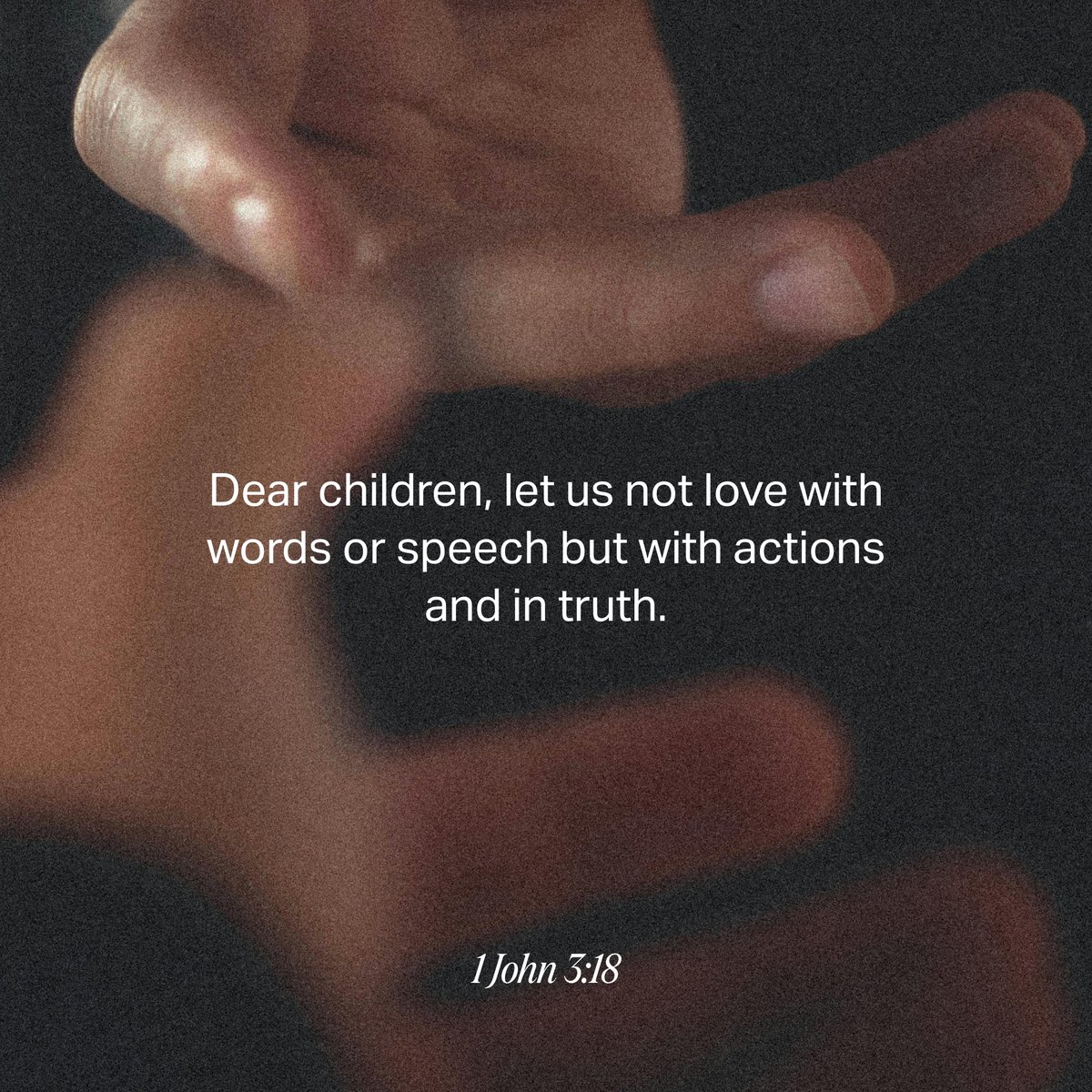 YouVersion's tweet photo. 1 John 3:18 https://t.co/Vd7WB7nuA3