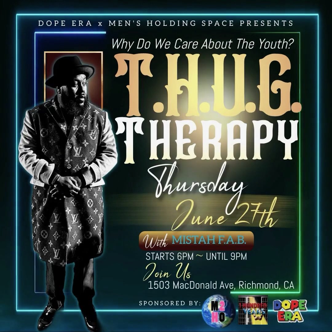 THUG THERAPY in collaboration with MEN'S HOLDING SPACE is coming to Richmond, CA on June 27th <a href="/RichmondCobiz/">CoBiz Richmond</a>!! Shout out to <a href="/MistahFAB/">STAN PABLO</a> for collaborating with us to bring hope, unity &amp; love to the people!
#youthmentors #motivated2helpothers
#youthempowerment #mentalhealthawareness