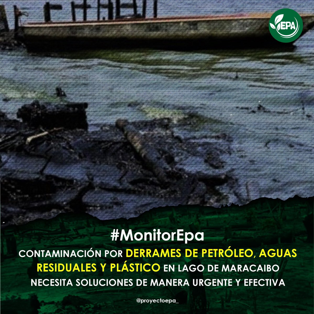 proyectoepa_'s tweet photo. #MonitorEPA | La degradación ambiental causada por la contaminación en el Lago de Maracaibo también impacta negativamente en la salud de los ciudadanos que dependen de sus recursos naturales para la pesca, agricultura y turismo. https://t.co/oUt1mRbTA1