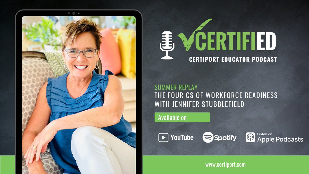 In this week’s Summer Replay episode, we revisit the CERTIFIED Academy: Business webinar, where we focused on the four Cs of workforce readiness with Certiport’s Customer Success Manager, Jennifer Stubblefield. Listen to the #CERTIFIEDpodcast episode here: okt.to/ZQWdYj