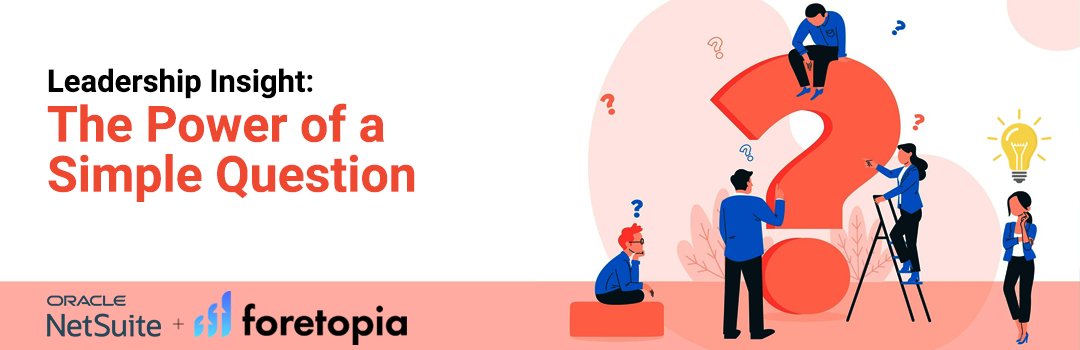 Discover the transformative power of a simple question in leadership. Read our latest blog post: foretopia.com/leadership-ins… #leadership #insight #blogging
