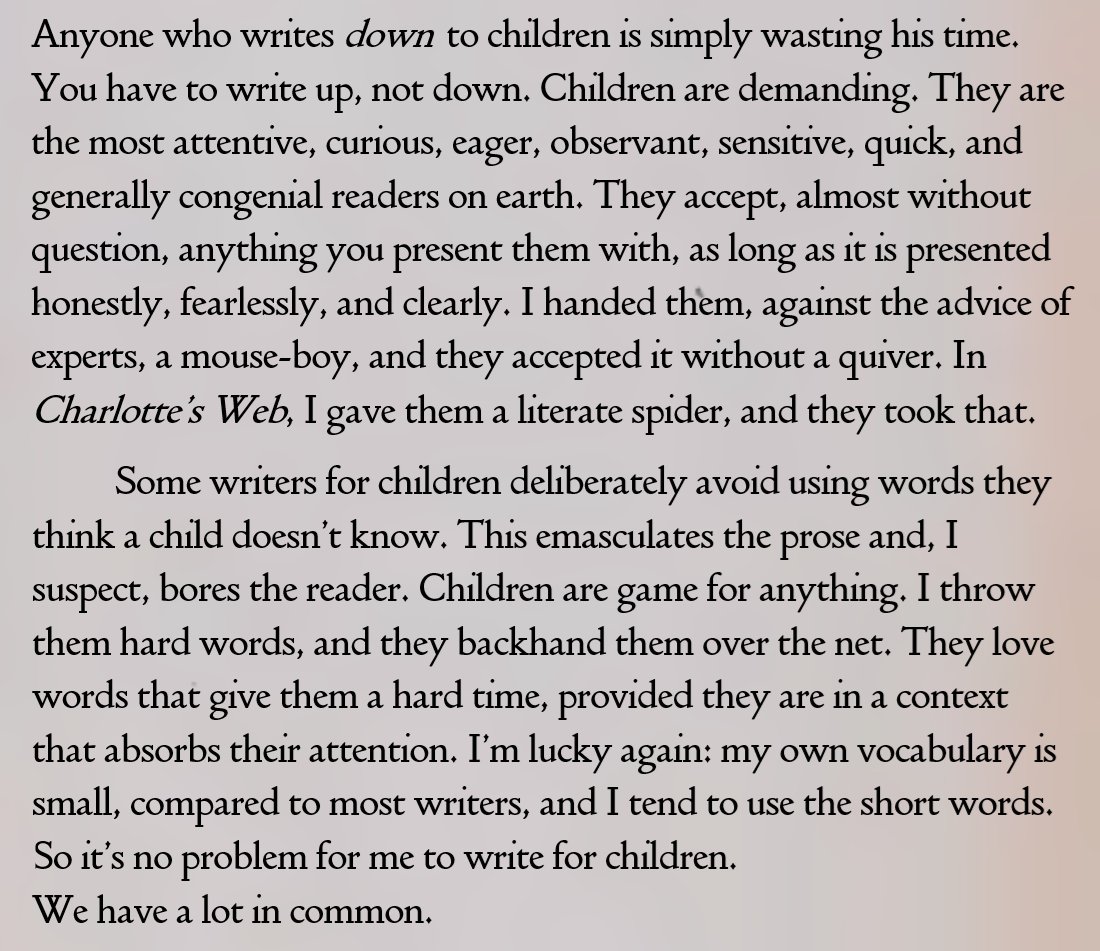Essayful's tweet photo. E. B. White on writing for children (1969)

This is it. https://t.co/a1Kj9TwfJN
